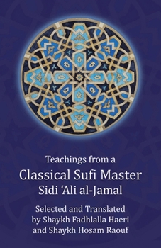 Paperback Teachings from a Classical Sufi Master Book