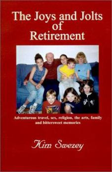 Paperback The Joys and Jolts of Retirement Book