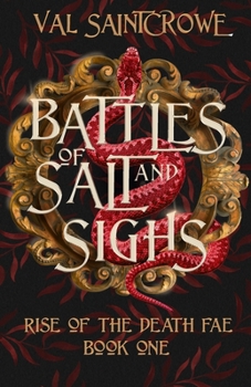 Battles of Salt and Sighs - Book #1 of the Rise of the Death Fae