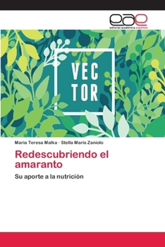 Paperback Redescubriendo el amaranto [Spanish] Book