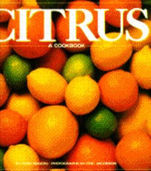 Paperback Citrus, a Cookbook: A Cookbook Book
