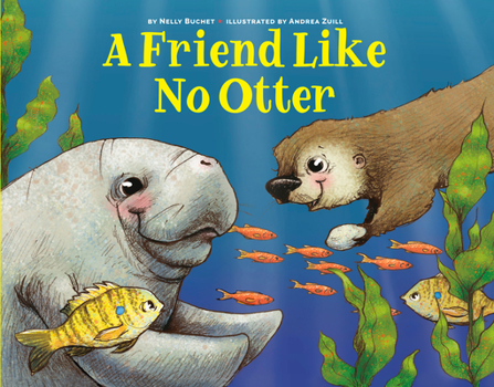 Hardcover A Friend Like No Otter Book