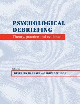 Paperback Psychological Debriefing: Theory, Practice and Evidence Book