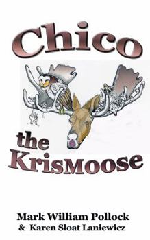 Paperback Chico the Krismoose Book