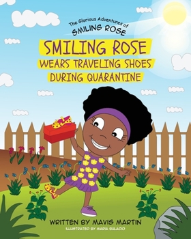 Paperback Smiling Rose Wears Traveling Shoes During Quarantine Book