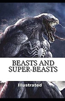 Beasts and Super-Beasts Illustrated