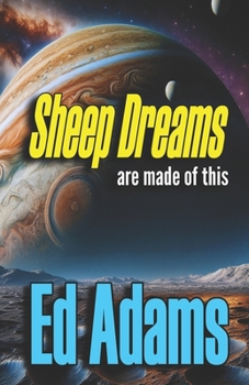 Sheep Dreams: are made of this (Edge)