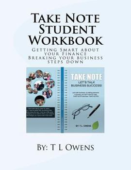 Paperback Take Note Student Lesson Plan Workbook: Getting Smart about your Business Book