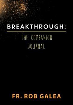 Paperback Breakthrough: The Companion Journal Book