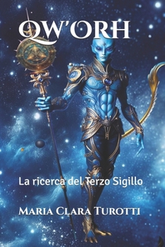 Paperback Qw'Orh: La ricerca del Terzo Sigillo [Italian] Book