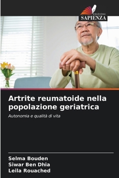 Artrite reumatoide nella popolazione geriatrica (Italian Edition)