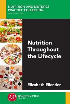 Paperback Nutrition Throughout the Lifecycle Book