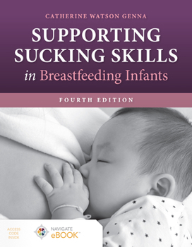Paperback Supporting Sucking Skills in Breastfeeding Infants Book