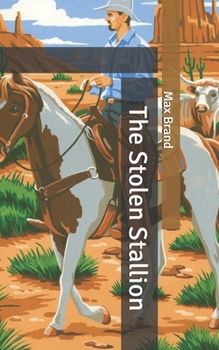 The Stolen Stallion - Book  of the Silvertip