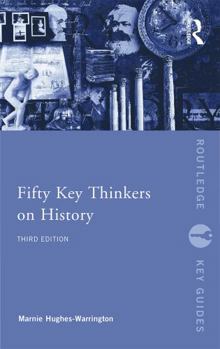 Paperback Fifty Key Thinkers on History Book