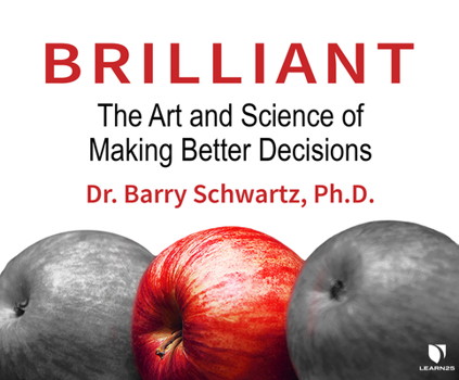 Audio CD Brilliant: The Art and Science of Making Better Decisions Book