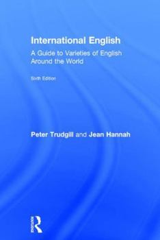 Hardcover International English: A Guide to Varieties of English Around the World Book