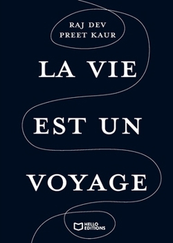 Paperback La vie est un voyage [French] Book