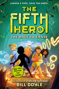 Hardcover The Fifth Hero #1: The Race to Erase Book