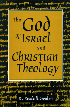 Paperback God of Israel and Christian Theology Book