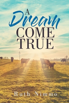 Paperback A Dream Come True Book