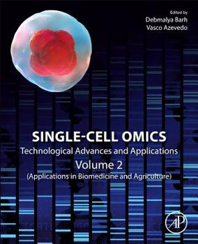 Paperback Single-Cell Omics: Volume 2: Technological Advances and Applications Book