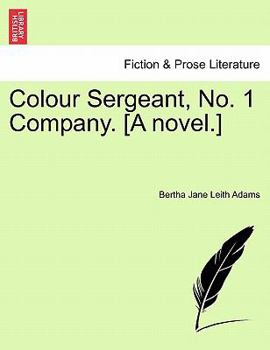 Paperback Colour Sergeant, No. 1 Company. [A Novel.] Book