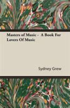 Paperback Masters of Music - A Book for Lovers of Music Book