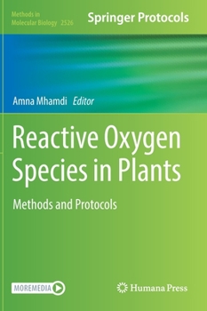 Hardcover Reactive Oxygen Species in Plants: Methods and Protocols Book