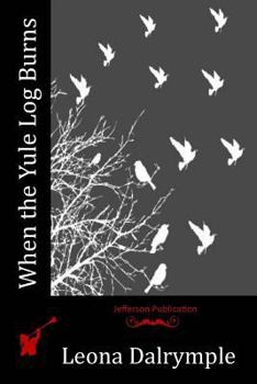Paperback When the Yule Log Burns Book