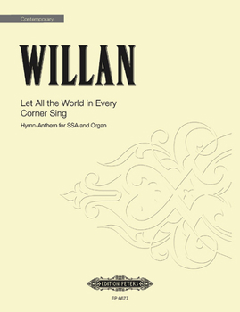 Paperback Let All the World in Every Corner Sing: Hymn-Anthem, Choral Octavo Book