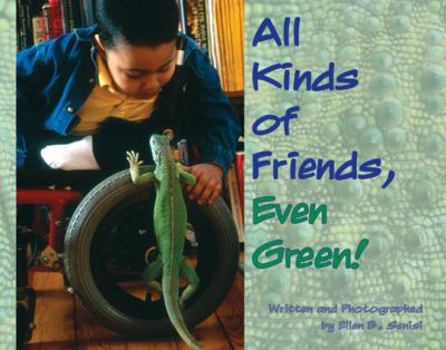 Hardcover All Kinds of Friends, Even Green! Book