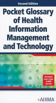 Paperback Pocket Glossary of Health Information Management and Technology Book