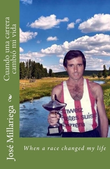Paperback Cuando una carrera cambió mi vida: When a race changed my life [Spanish] Book