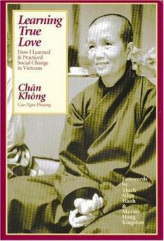 Paperback Learning True Love: How I Learned to Practice Social Change in Vietnam Book
