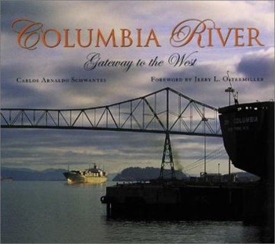 Hardcover Columbia River: Gateway to the West Book