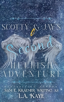 Paperback Scotty & Jay's Second Hellish Adventure Book