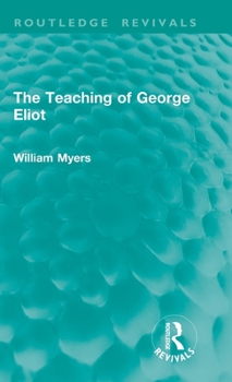 The Teaching of George Eliot