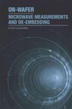 Hardcover On-Wafer Microwave Measurements and de-Embedding Book