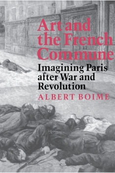 Paperback Art and the French Commune: Imagining Paris After War and Revolution Book
