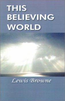 Paperback This Believing World Book
