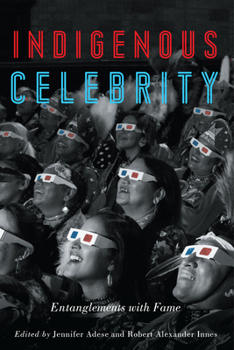Paperback Indigenous Celebrity : Entanglements with Fame Book