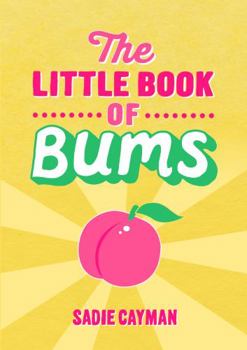 Paperback The Little Book of Bums Book