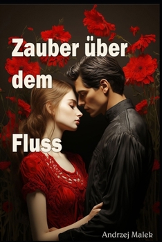 Paperback Zauber über dem Fluss [German] Book