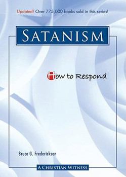 Satanism (How to Respond to World Religions)