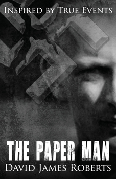 The Paper Man: Inspired by True Events