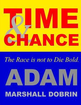Paperback Time and Chance: The Race is not to Die Bold Book