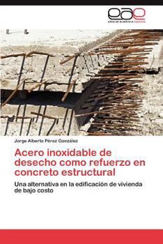 Paperback Acero inoxidable de desecho como refuerzo en concreto estructural [Spanish] Book