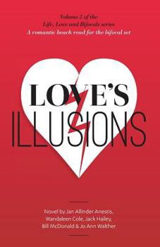Love's Illusions: A romantic beach read for the bifocal set