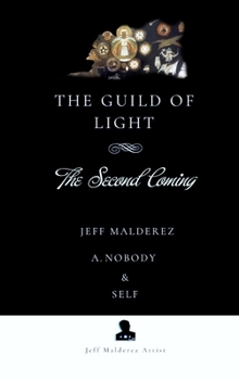 The Guild of Light: The Second Coming